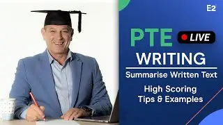 PTE Writing LIVE: Summarise Written Text - High Scoring Examples with David!