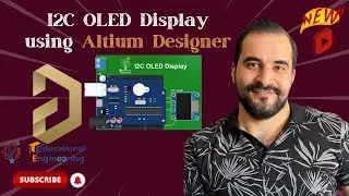 I2C OLED Display  using Altium Designher