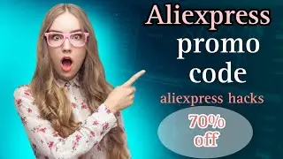Aliexpress Promo Code 2023 70% OFF | Code Promo Aliexpress