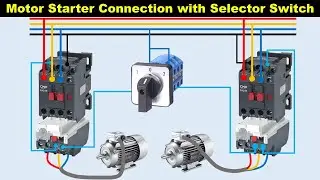 Two 3 Phase Motor Start and Stop by using only One Selector switch @ElectricalTechnician