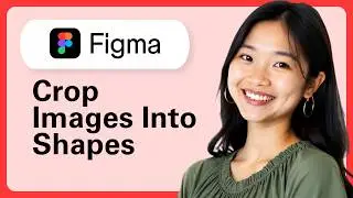 How To Crop Images Into Shapes In Figma