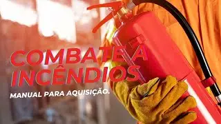 Prevenção e combate a incêndios