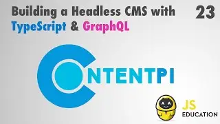 23. How to build a Headless CMS with TypeScript, React, GraphQL & Node: Content Table