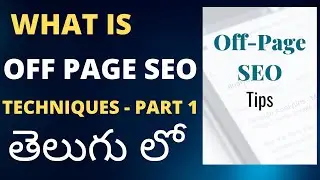 What Are Off-Page SEO Techniques In Telugu 2023 | How to Use Them & Why Does it Matter in 2023