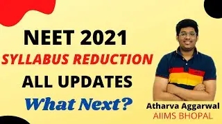 NEET 2021 syllabus reduction updates || All updates in one video || What next?