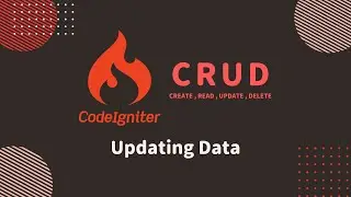 Latest CodeIgniter 4 CRUD tutorial 2022 - #5 Updating Data