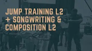 Masterclass Series: Jump Training L2 + Songwriting & Composition L2