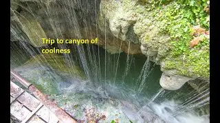 Trip to canyon of coolness.