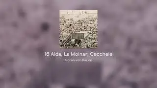 16 Aida, La Molnar, Cecchele