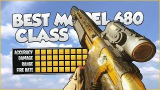 The Best Model 680 Class in Modern Warfare!