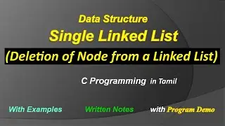 Single Linked List | Deletion of Nodes (from beginning, end, specific position) | C Programming