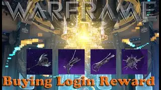 Warframe - Buying Login Reward Weapons