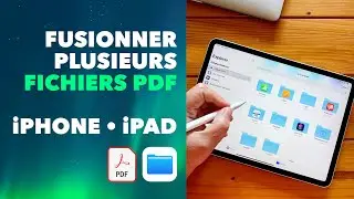 Fusionner, regrouper des PDF sur l'iPad, iPad Pro ou iPhone