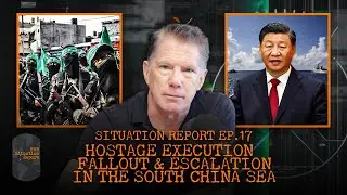 Hostage Execution Fallout & Escalation in the South China Sea