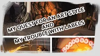 My Quest For An Art Style And My Trouble With Labels