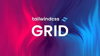Master Tailwind CSS Grid: Comprehensive Guide to All Utilities! 💡🚀