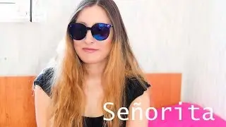 Señorita - Shawn Mendes, Camila Cabello (Cover By Bogdana Petrova)
