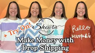 How To Make Money Online With Drop Shipping Clothing Business PLUS Shewin Try On Review