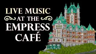 THE EMPRESS CAFÉ: A Musical Minecraft Base Tour