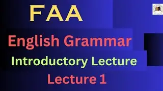 English Grammar || FAA || Introductory Lecture