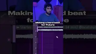 Making a Hard Beat for Future 🎶
