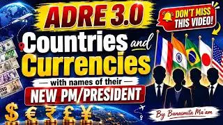 Countries & Currencies (2026) | New PM & Presidents | ADRE 3.0 | Most Important for All Competitive