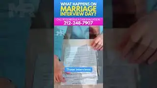 What to Expect At Your Marriage Green Card Interview!