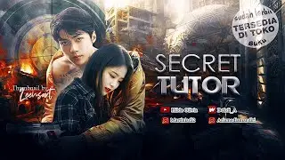[Trailer] SECRET TUTOR - A Wattpad Story by Dekdi_A