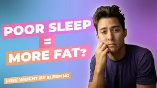 Does Poor Sleep Cause Weight Gain? 12 Tips to Improve Sleep | The Sleep And Weight Gain Connection