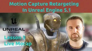 L3 - How do you retarget live mocap animation data in Unreal Engine? Retargetting Mocap Characters.