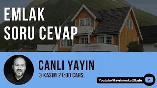 🔴  Emlak Soru-Cevap ve En Çok Sorulan Sorulara Cevaplar.. Canlı Yayın #22