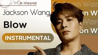Jackson Wang - Blow | Instrumental