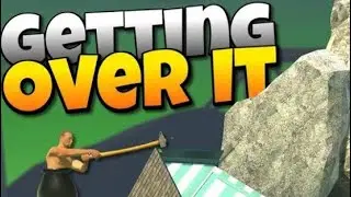 Getting over it It's very very hard