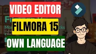How to Edit Video in your Own Language with Filmora Video Editor