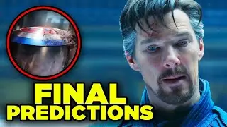 Doctor Strange Multiverse of Madness FINAL PREDICTIONS | The Breakroom