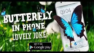 Butterfly In Phone Lovely Joke Android
