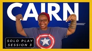 The Much ANTICIPATED Return Of Cairn | Solo Actual Play Session #3