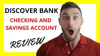 🔥 Discover Bank Checking and Savings Account Review: Unleashing Financial Versatility