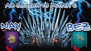 AC Season 18 Match 6 NAY vs BEZ