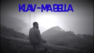 KLAV - Ma Bella ( son officiel ) 2021