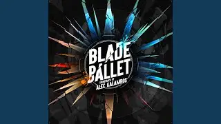 Blade Ballet (Title Theme)
