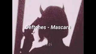 Deftones - Mascara (sub español)