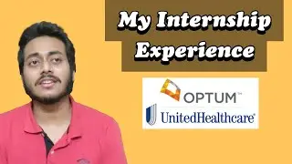 My Internship Experience at Optum ( United Health Group ) | Software Engineering Intern