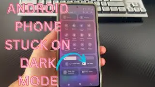 Why Is My Android Phone Stuck on Dark Mode & How to Turn Off the Dark Theme?