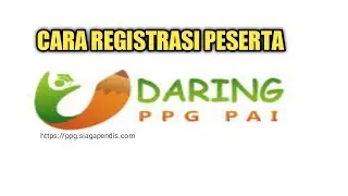 CARA REGISTRASI PESERTA DARING PPG PAI