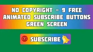 No copyright Free YouTube Subscribe button KineMaster Power Director VivaCut Filmora Green Screen