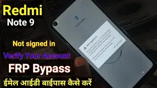 How to Bypass Frp Redmi note 9  || Redmi note 9 Frp Bypass || not signed in problem solution note 9