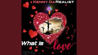 What Is Love? (Remastered 2024)