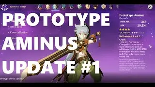 Genshin Impact - Prototype Aminus Update #1
