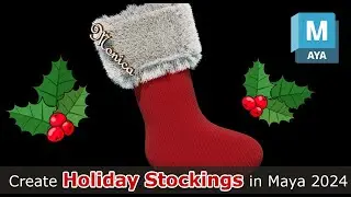 Maya Magic: Creating a Festive 3D Holiday Stocking! 🎄✨ | Autodesk Maya Tutorial